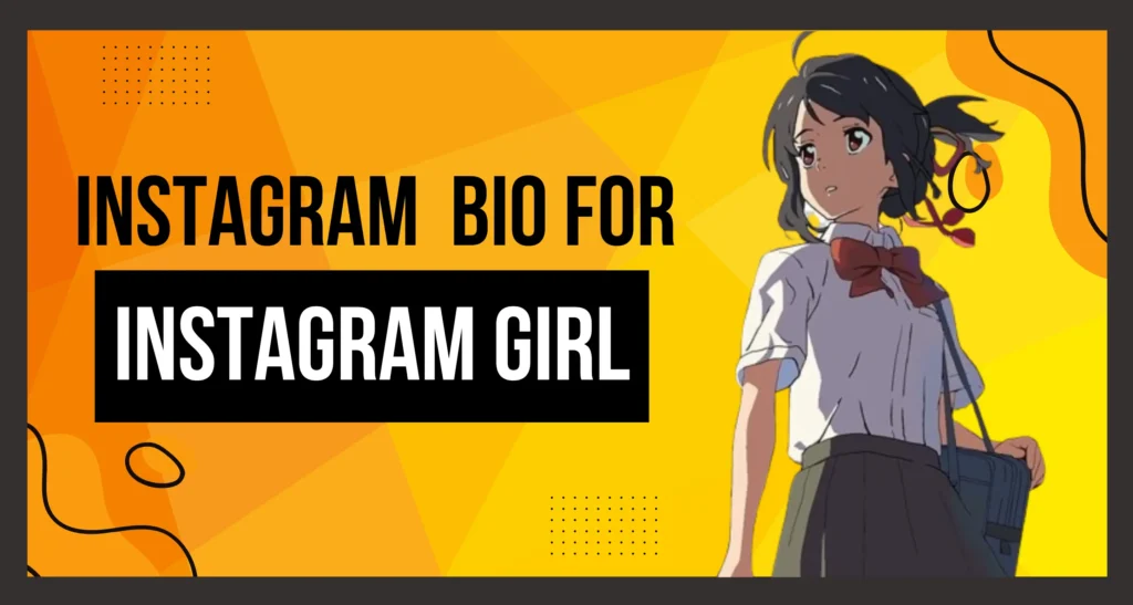 Best Aesthetic Bio For Instagram For Girl is visible in this image