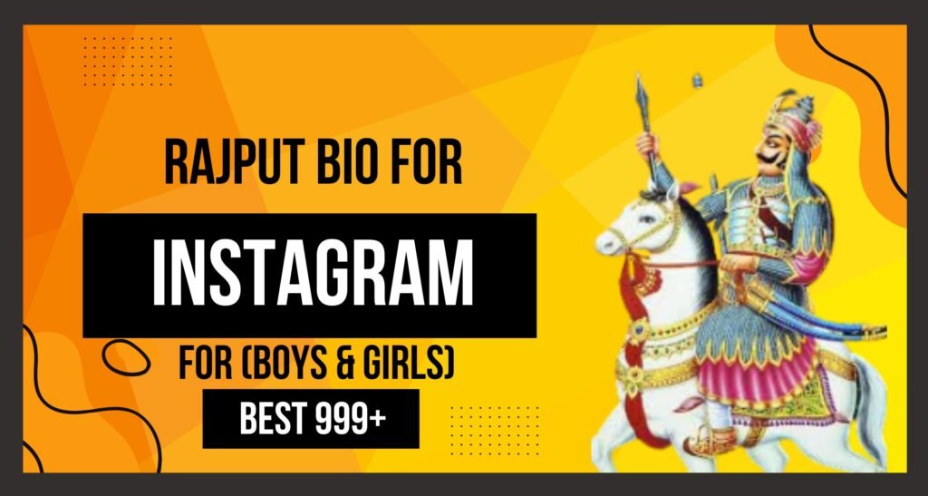 Rajput Bio For Instagram (Boys & Girls) Best Instagram Bio