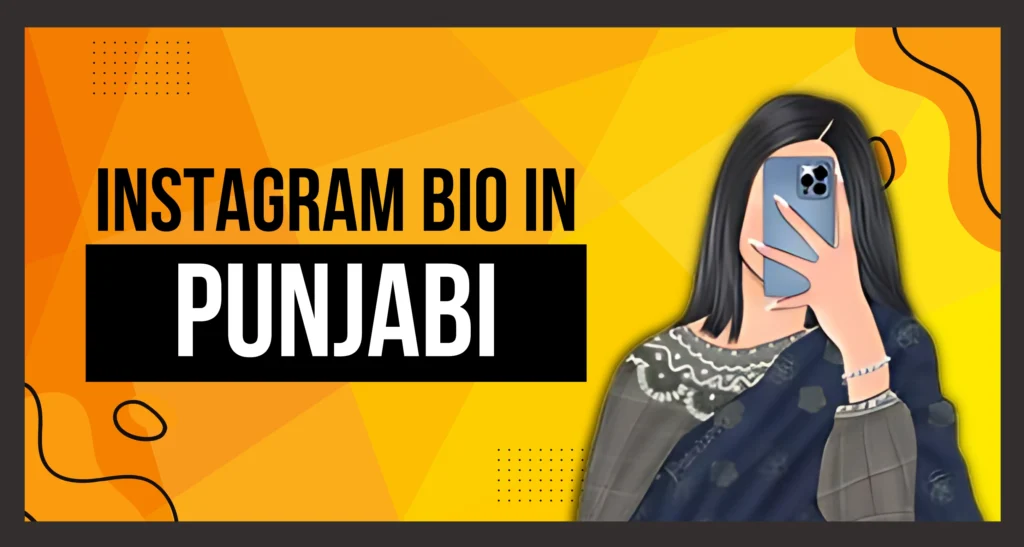 Instagram BIo in Punjabi for Girls is visible in this image.