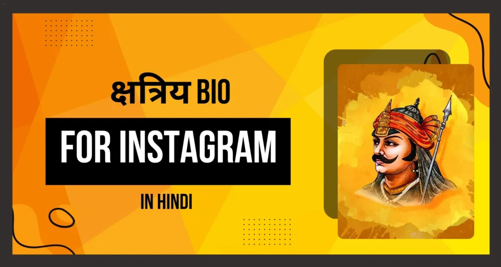 This Image About Of क्षत्रिय Bio For Instagram In Hindi.