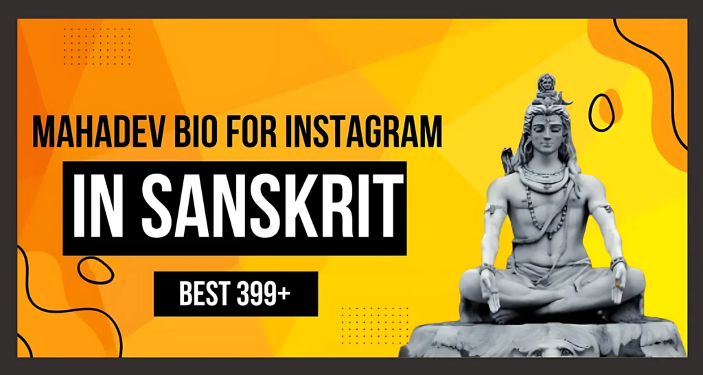 Best Mahadev Bio for Instagram - Divine and Powerful Options