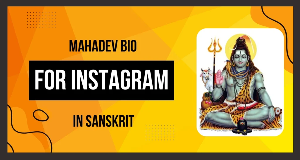 This Image About Of Mahadev Bio For Instagram In Sanskrit