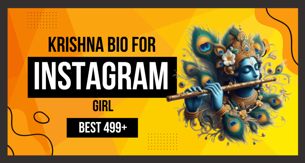 This Image Discribe About "Krishna Bio For Girl"