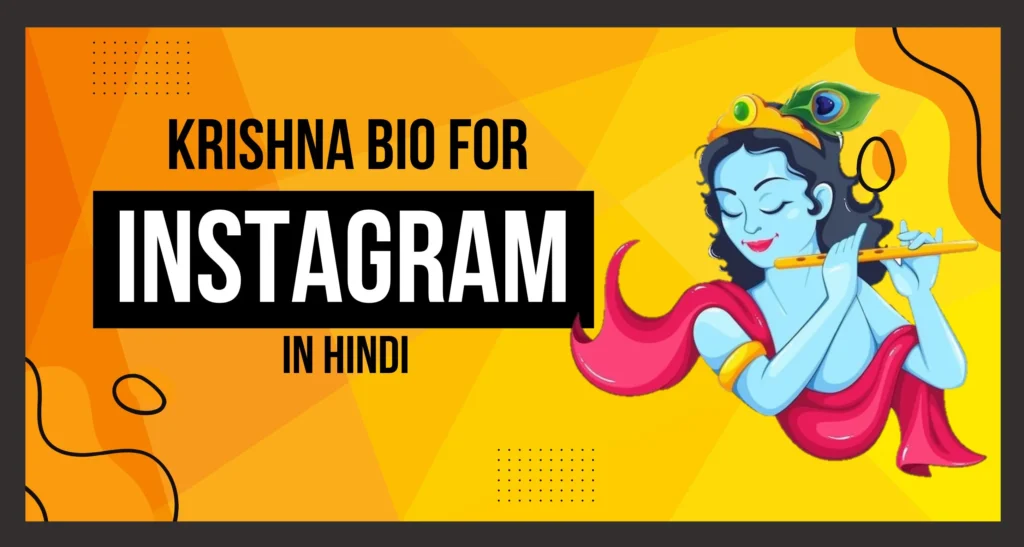 The Image Discribe About "krishna bio for instagram in hindi