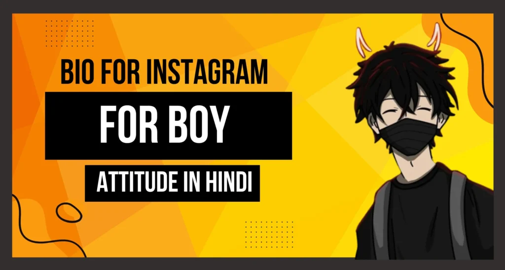 Bio for Instagram for Boy Attitude in Hindi is visible in this image.