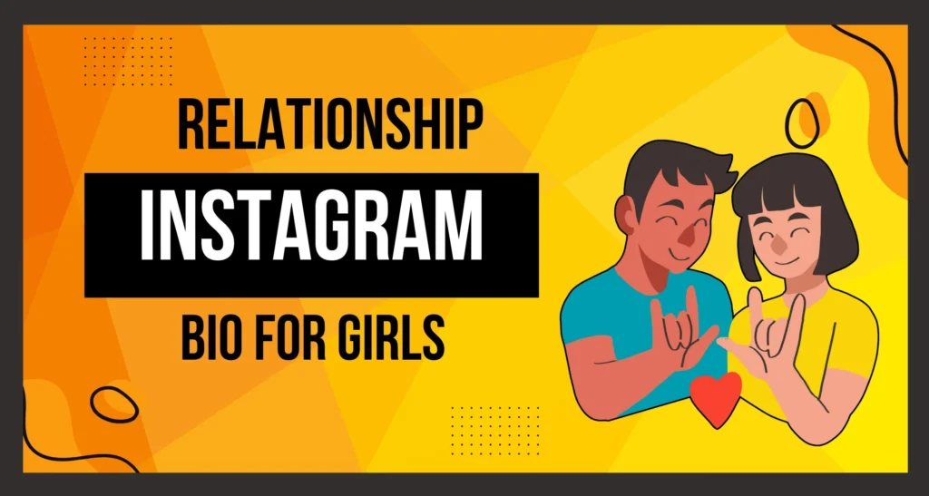 This image is about This image is about Cute Relationship Instagram Bios for Girls.