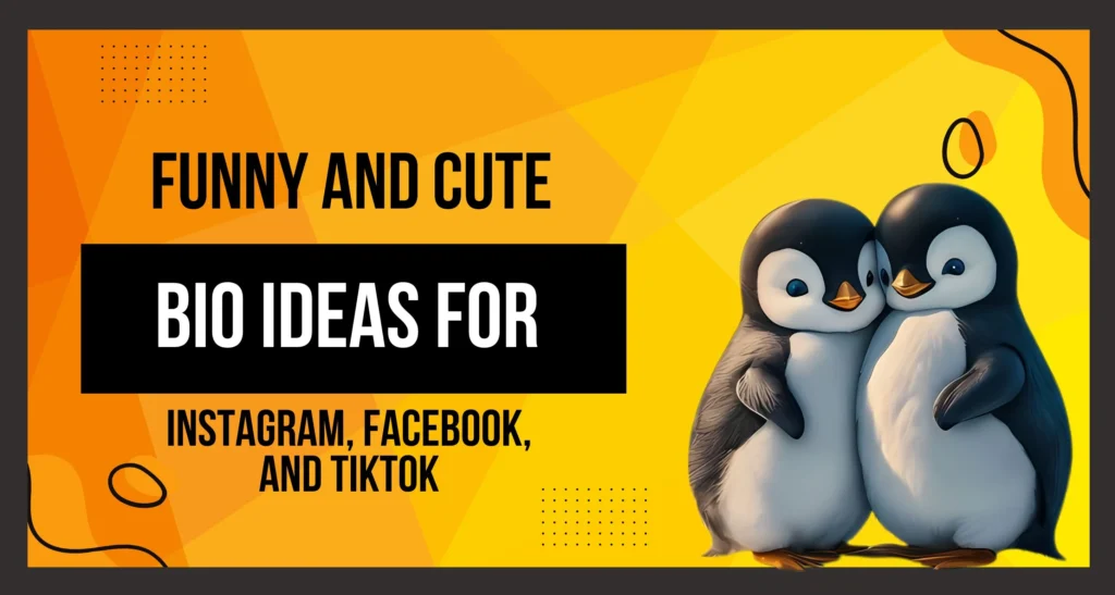 This image is about Funny and Cute Bio Ideas for Instagram, Facebook, and TikTok