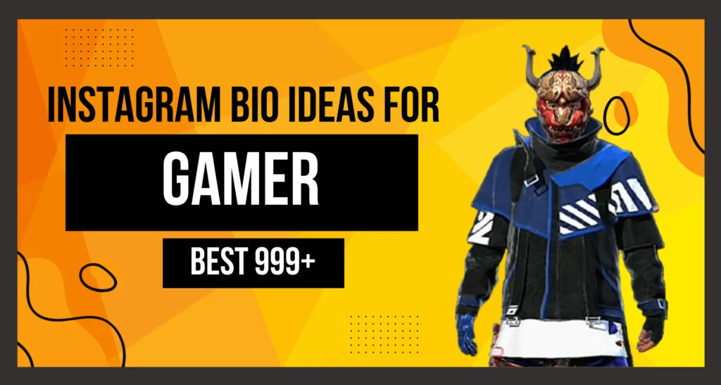 Gaming Bio Ideas for Instagram, Facebook, and YouTube is visible in this image