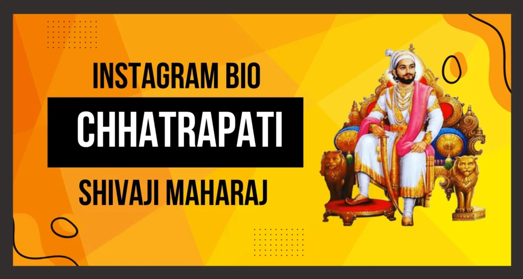 This Image is About Instagram Bio Chhatrapati Shivaji Maharaj