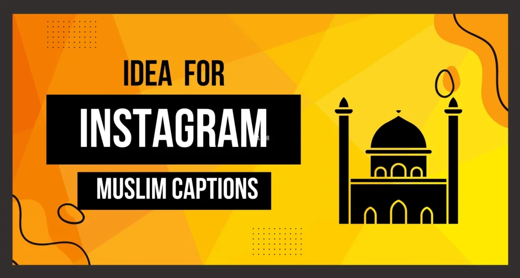 This image is about Muslim Instagram Captions.