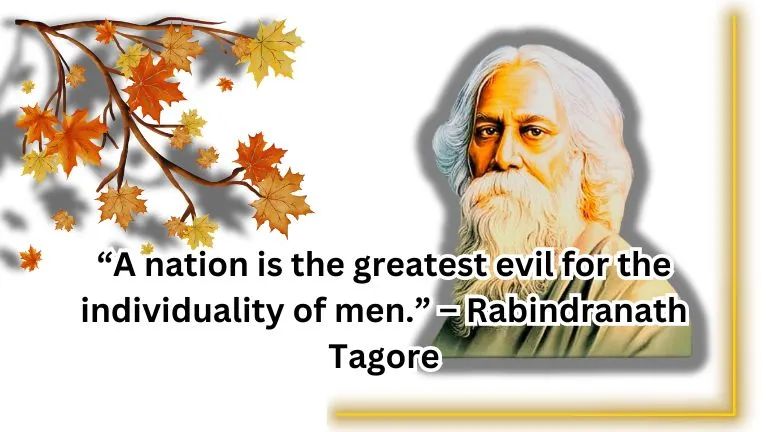 This Image About Of Nationalism Quotes By Rabindranath Tagore .