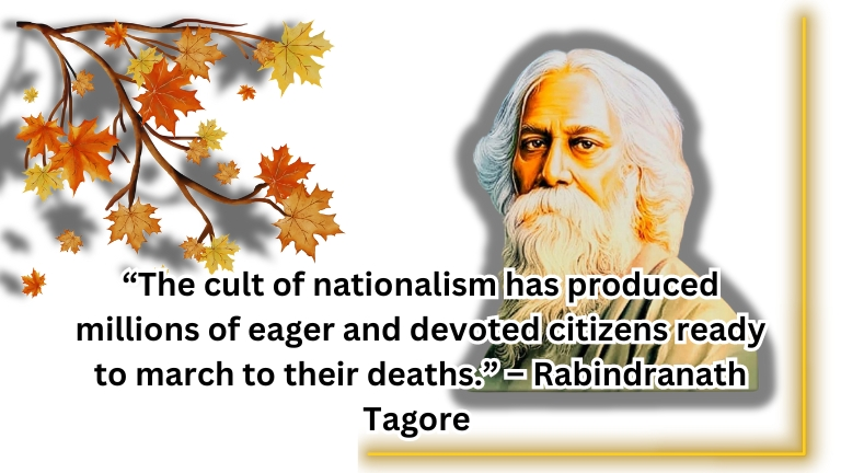 This Image About Of Nationalism Quotes By Rabindranath Tagore .