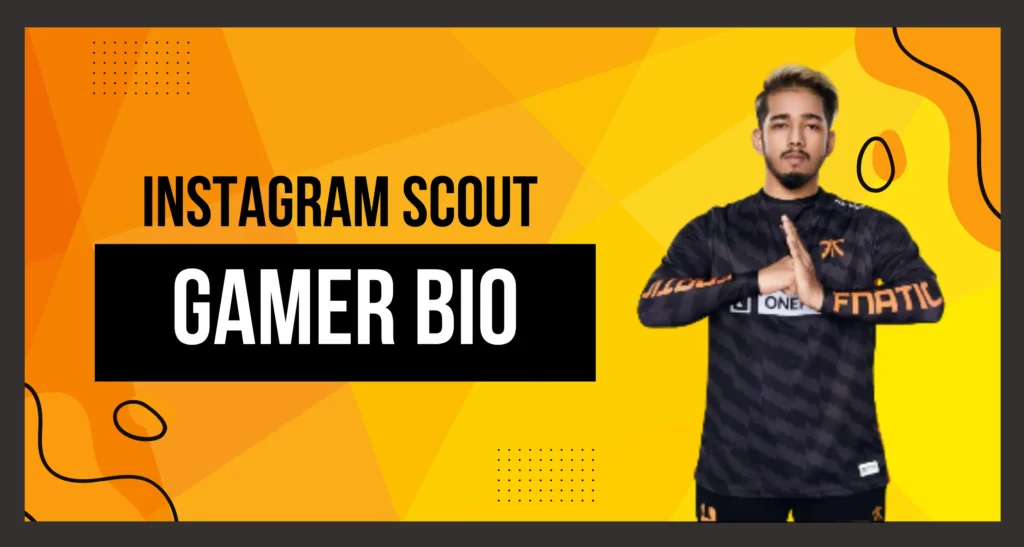 Scout Gamer Bio is visible in this image