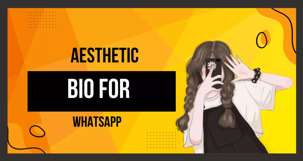 This image is about aesthetic-bios-for-whatsapp