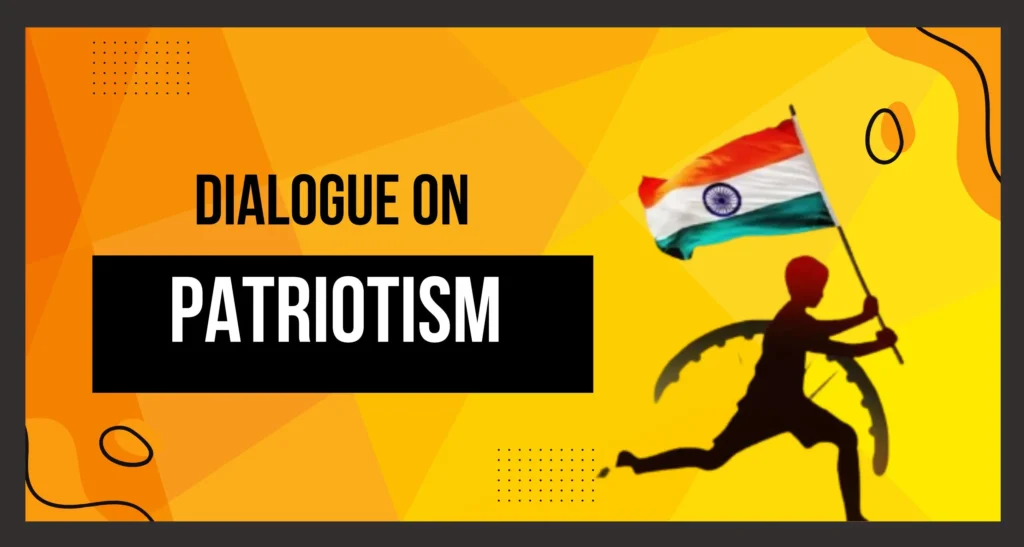 This Image is about Dialogue on Patriotism.