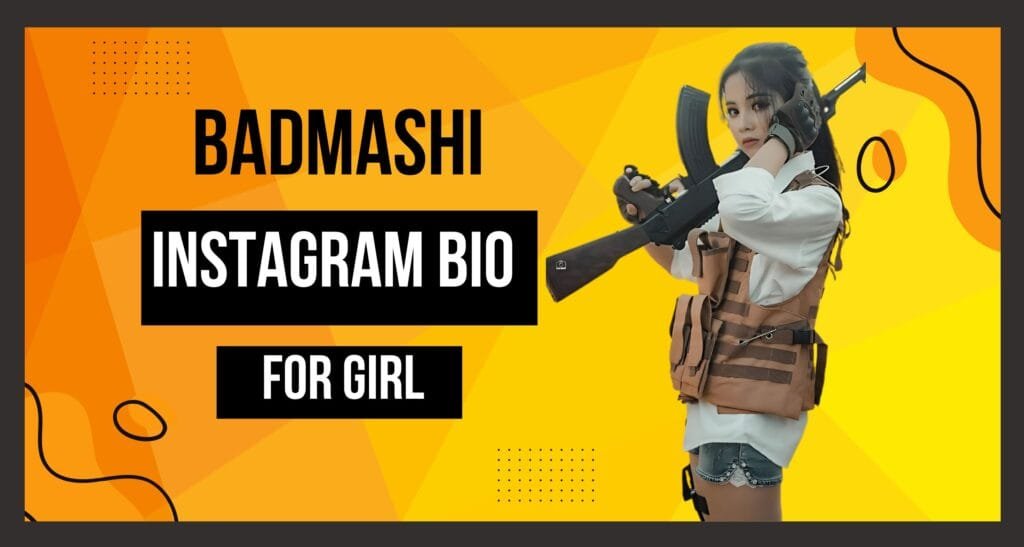 This image of About Badmashi Bio For Instagram For Girl