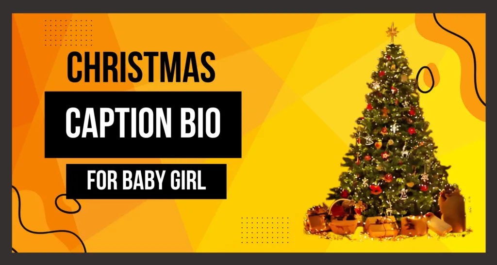 This Image About Of Christmas Caption For Baby Girl.